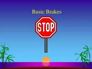 Basic Brakes