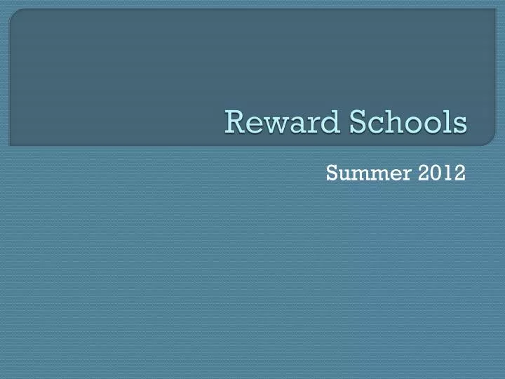 reward schools
