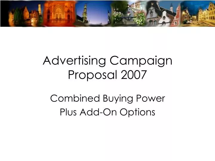 advertising campaign proposal 2007