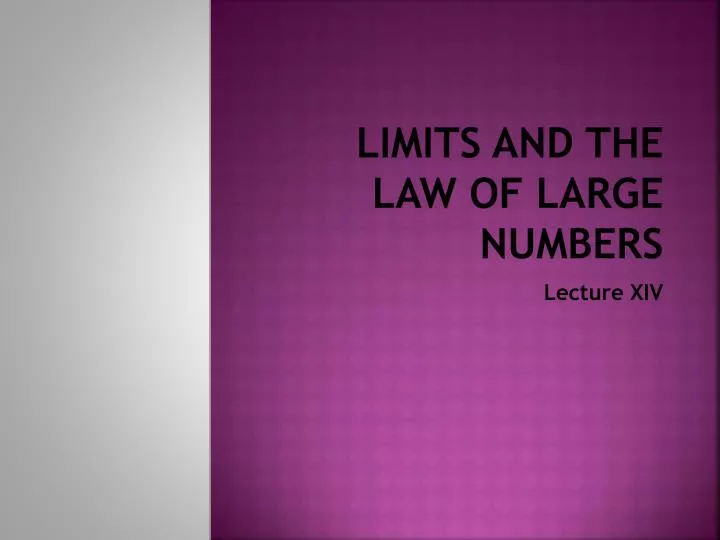 limits and the law of large numbers