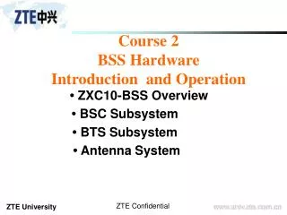 Course 2 BSS Hardware Introduction and Operation