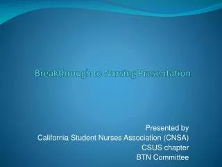 Breakthrough to Nursing Presentation