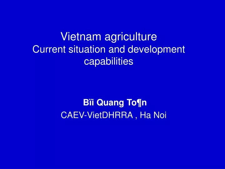 vietnam agriculture current situation and development capabilities