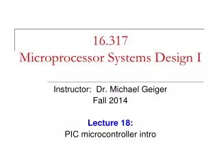 16.317 Microprocessor Systems Design I