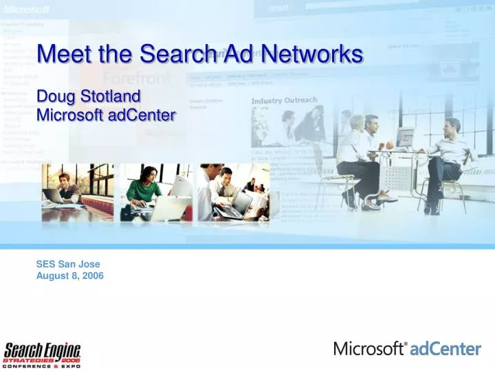 meet the search ad networks doug stotland microsoft adcenter