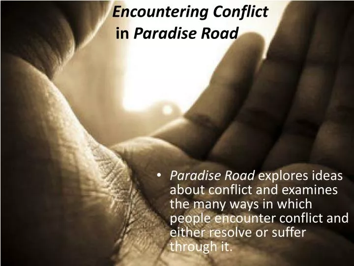 encountering conflict in paradise road