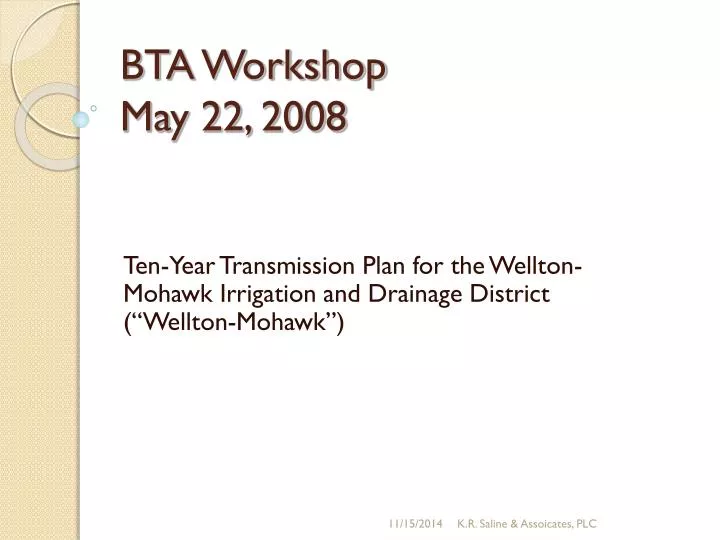 bta workshop may 22 2008