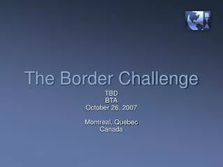 The Border Challenge