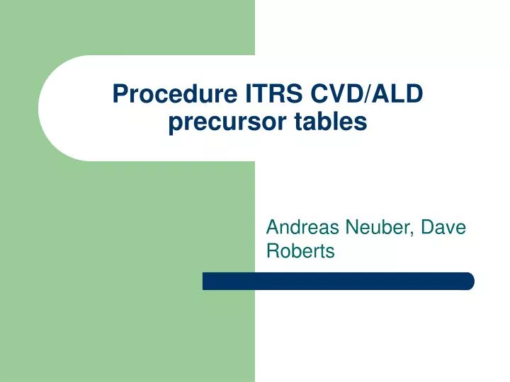 procedure itrs cvd ald precursor tables