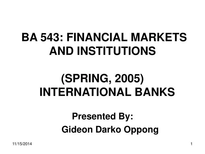 ba 543 financial markets and institutions spring 2005 international banks