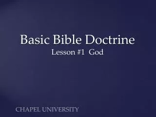 Basic Bible Doctrine Lesson #1 God