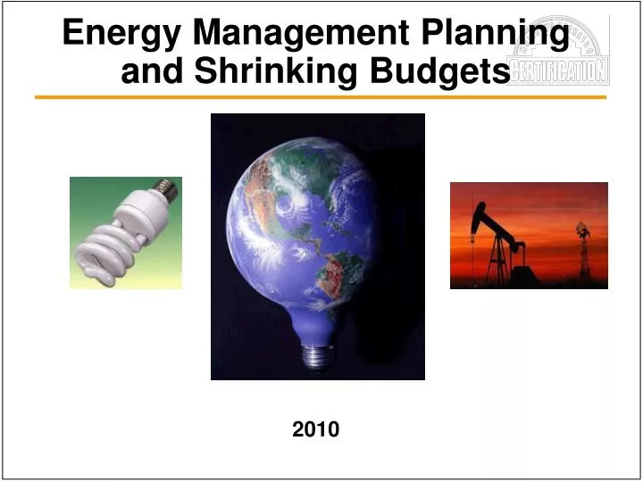 energy management planning and shrinking budgets