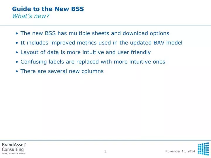guide to the new bss what s new