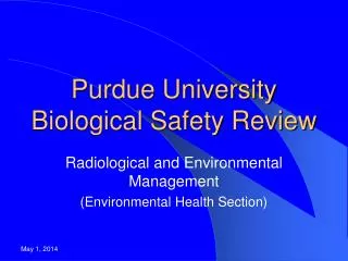 Purdue University Biological Safety Review