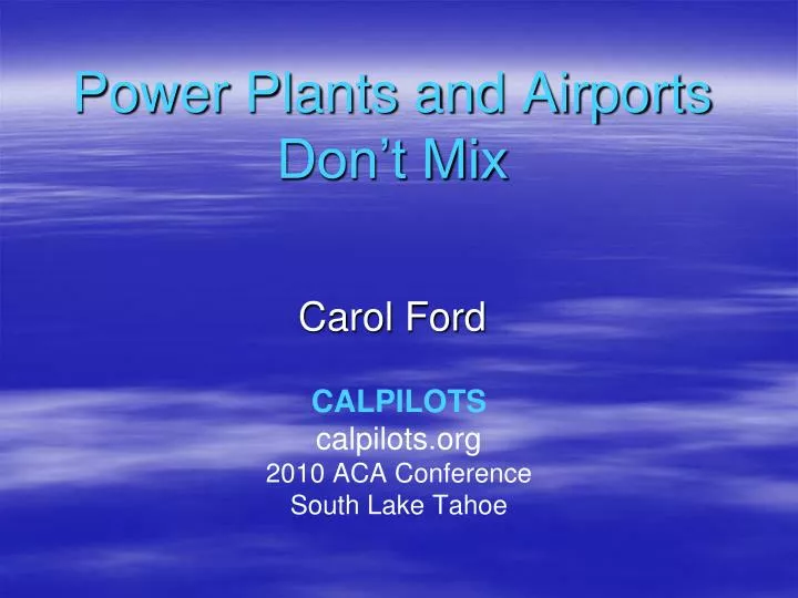 power plants and airports don t mix carol ford