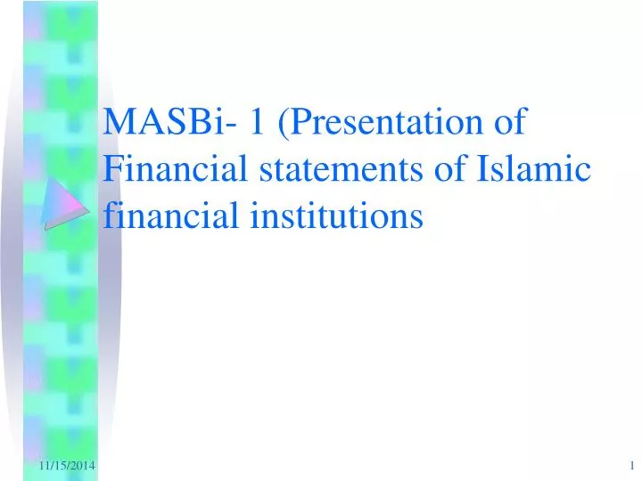 masbi 1 presentation of financial statements of islamic financial institutions