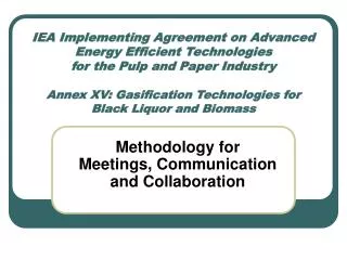 Methodology for Meetings, Communication and Collaboration