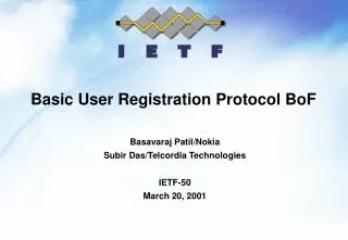 Basic User Registration Protocol BoF