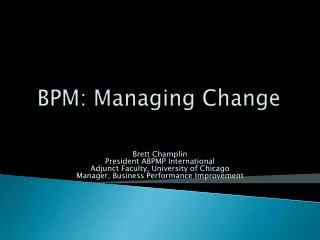 BPM: Managing Change