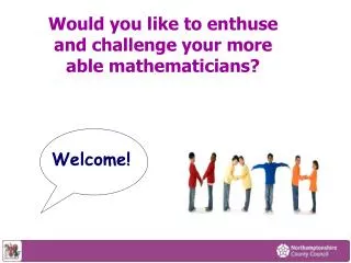 Would you like to enthuse and challenge your more able mathematicians?