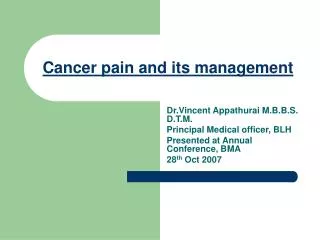 Cancer pain and its management