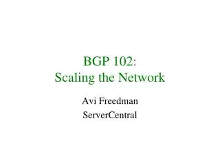 BGP 102: Scaling the Network