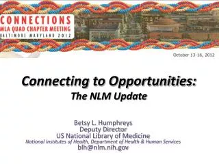 Betsy L. Humphreys Deputy Director US National Library of Medicine