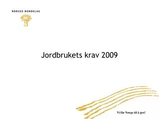 jordbrukets krav 2009