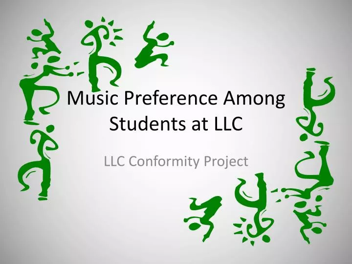 music preference among students at llc