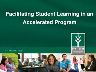 Facilitating Student Learning in an Accelerated Program