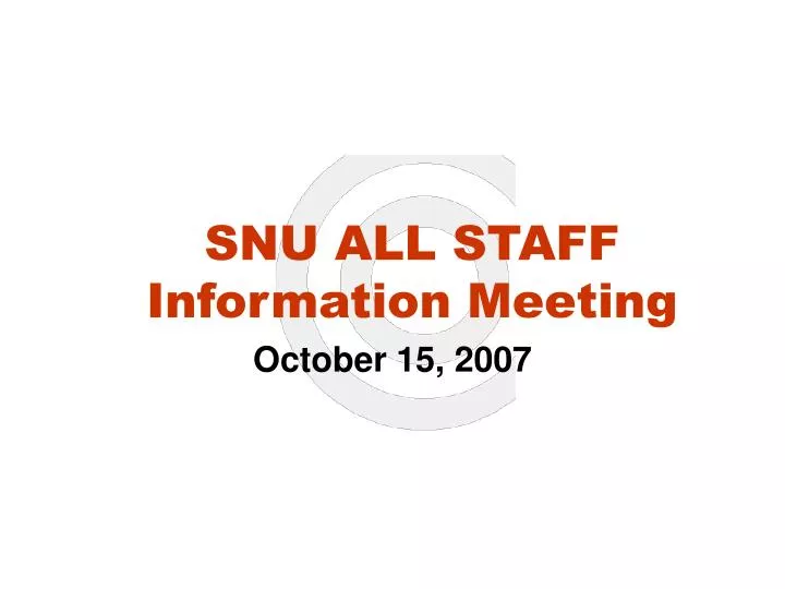 snu all staff information meeting