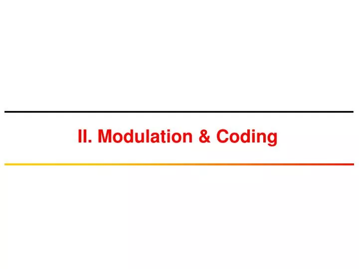 ii modulation coding