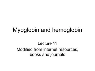 Myoglobin and hemoglobin