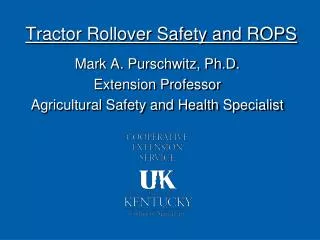 Tractor Rollover Safety and ROPS