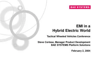 EMI in a Hybrid Electric World
