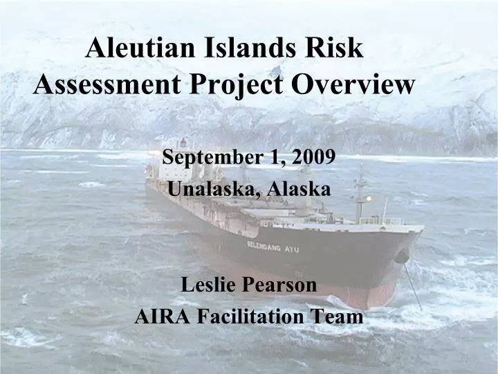 aleutian islands risk assessment project overview
