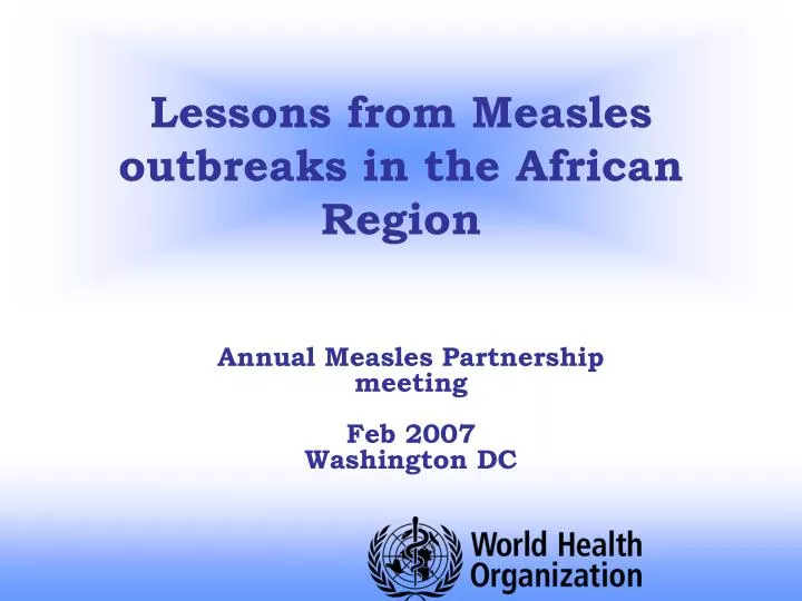 lessons from measles outbreaks in the african region