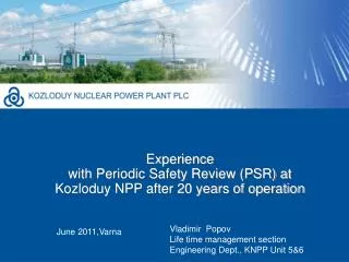 Experience with Periodic Safety Review (PSR) at Kozloduy NPP after 20 years of operation