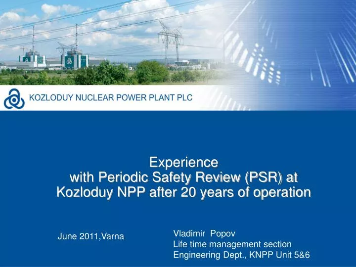experience with periodic safety review psr at kozloduy npp after 20 years of operation