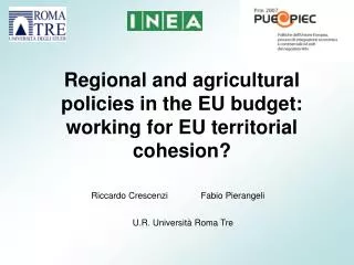 Regional and agricultural policies in the EU budget: working for EU territorial cohesion?