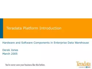 Teradata Platform Introduction