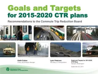 Goals and Targets for 2015-2020 CTR Plans Olympia, Washington September 26, 2014
