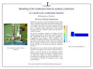 Modelling of the combustion limit for methane combustion in a small-scale combustion chamber