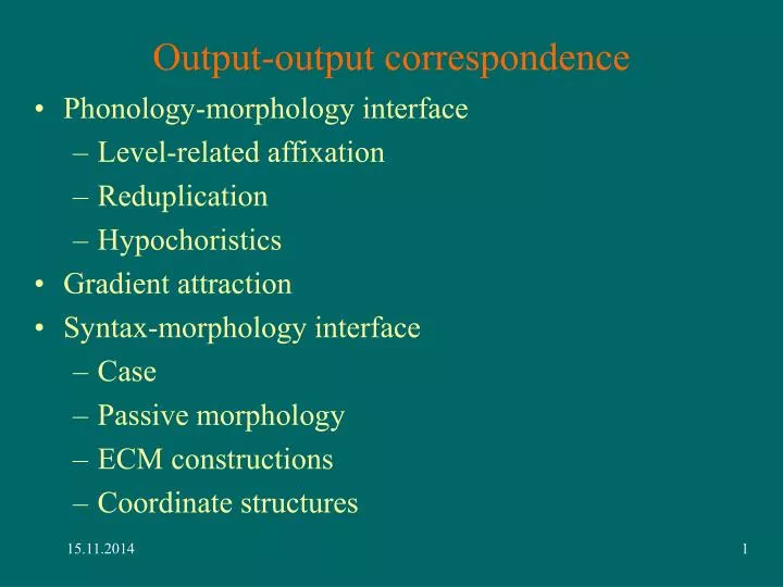 output output correspondence