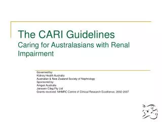 The CARI Guidelines Caring for Australasians with Renal Impairment