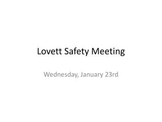 Lovett Safety Meeting