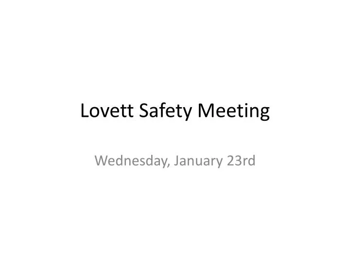 lovett safety meeting