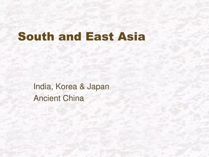 south and east asia