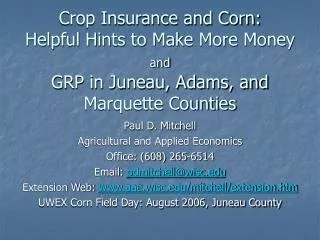 Paul D. Mitchell Agricultural and Applied Economics Office: (608) 265-6514