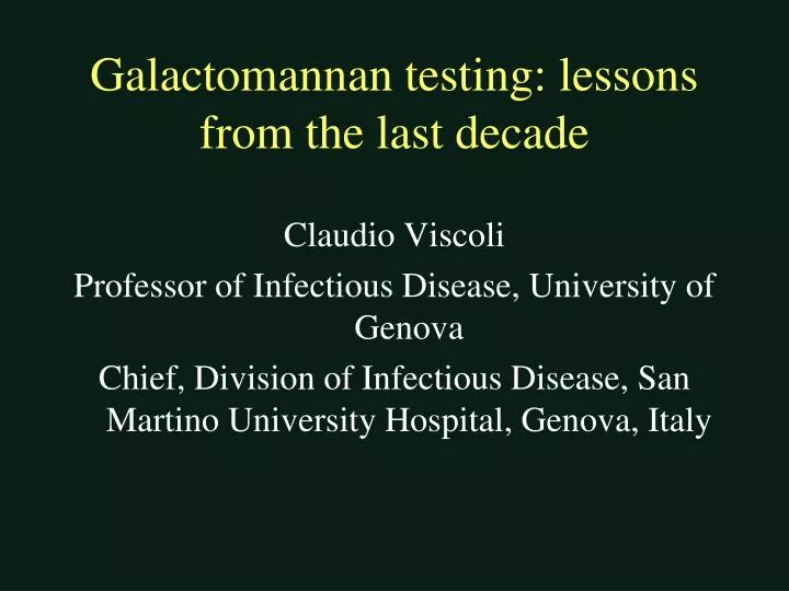 galactomannan testing lessons from the last decade